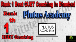 Rank 1 Best CUET Coaching in Dhanbad