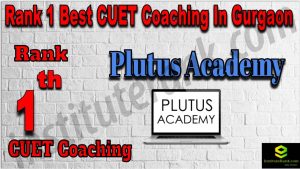 Rank 1 Best CUET Coaching in Gurgaon