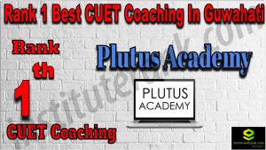 Rank 1 Best CUET Coaching in Guwahati