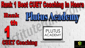 Rank 1 Best CUET Coaching in Haora
