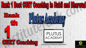 Rank 1 Best CUET Coaching in Hubli and Dharwad