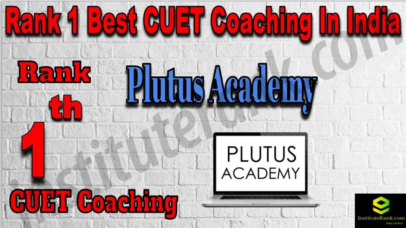 Top CUET Coaching in India Rank 1 Best CUET Coaching in India