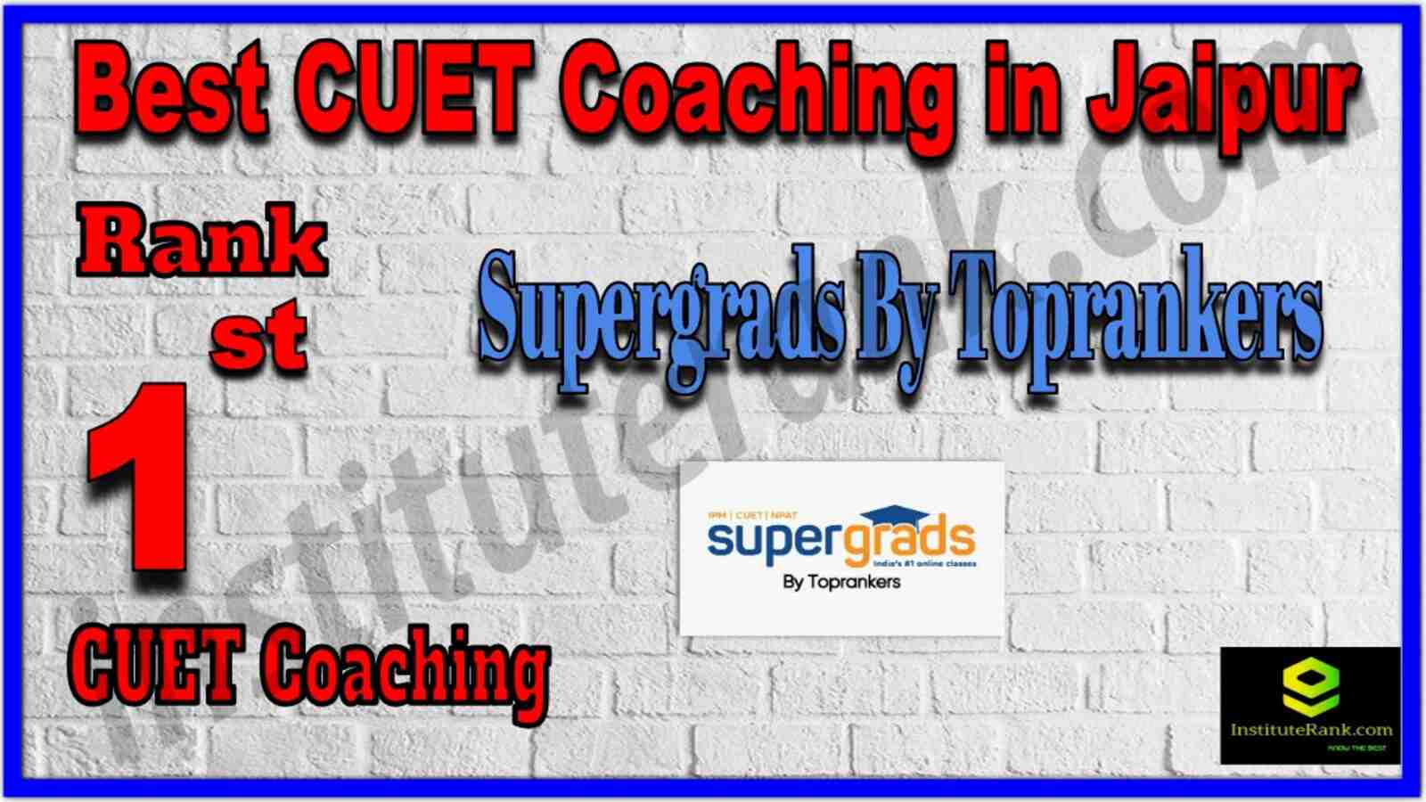 Rank 1 Best CUET Coaching in Jaipur