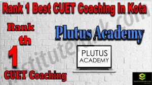 Rank 1 Best CUET Coaching in KOTA