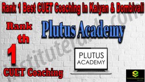 Rank 1 Best CUET Coaching in Kalyan & Dombivali