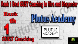 Rank 1 Best CUET Coaching in Mira and Bhayander