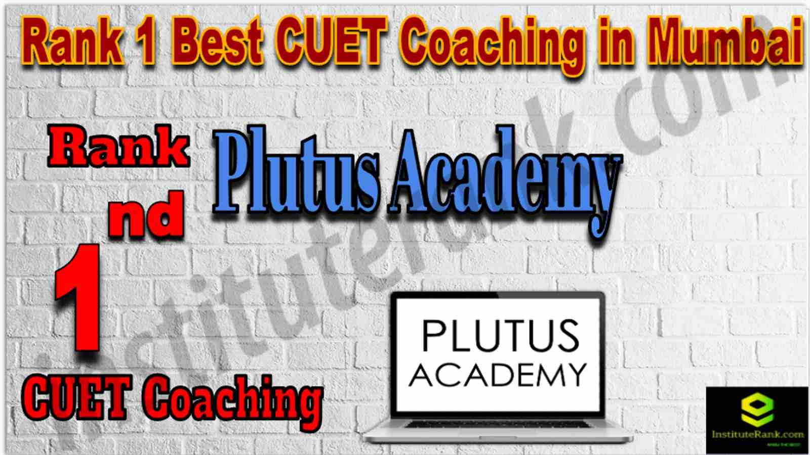 Best CUET Coaching in Mumbai. Top CUET Coaching in Mumbai. Top Ranked CUET Coaching in Mumbai Rank 1 Best CUET Coaching in Mumbai