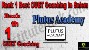 Rank 1 Best CUET Coaching in Salem