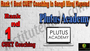 Rank 1 Best CUET Coaching in Sangli Miraj Kupwad