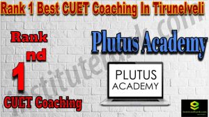 Rank 1 Best CUET Coaching in Tirunelveli