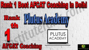 Rank 1. AFCAT Coaching in Delhi