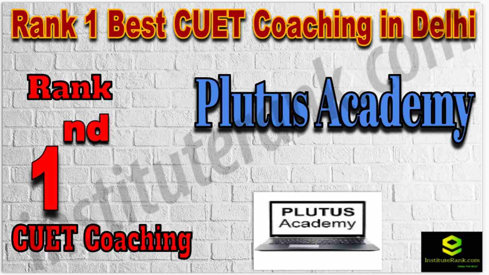 Rank 1. Best CUET Coaching in Delhi