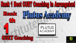 Rank 1Best CUET Coaching in Aurangabad