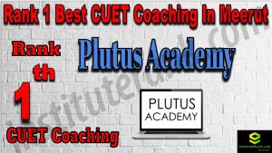 Rank 1Best CUET Coaching in Meerut