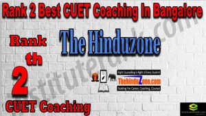 Rank 2 Best CUET Coaching in Bangalore