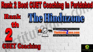 Rank 2 Best CUET Coaching in Faridabad