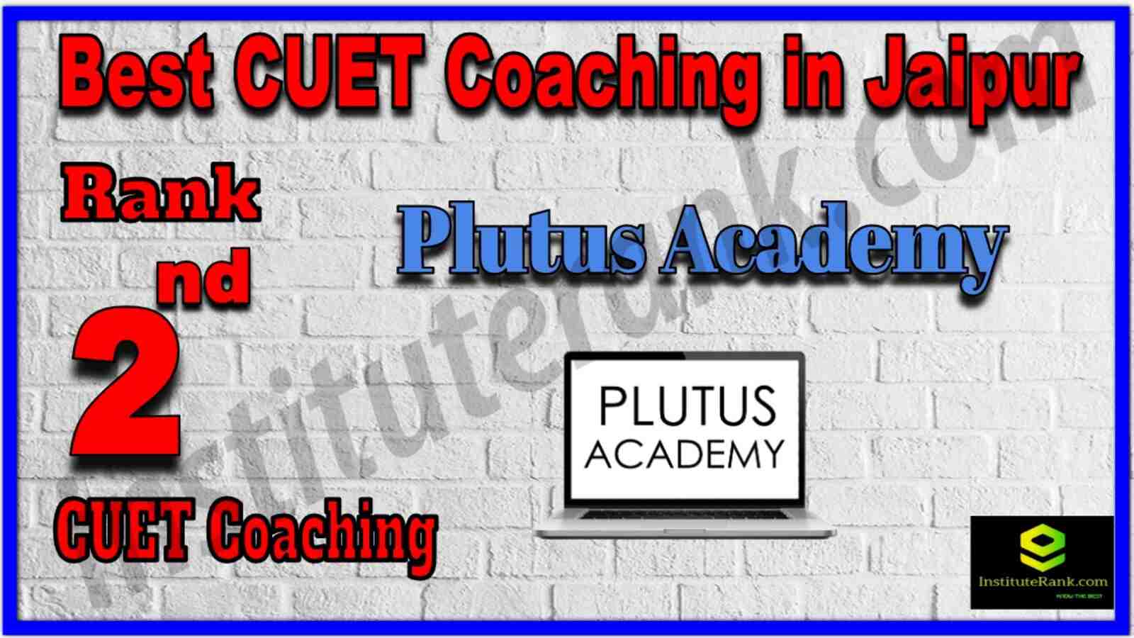 Rank 2 Best CUET Coaching in Jaipur
