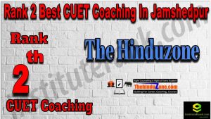 Rank 2 Best CUET Coaching in Jamshedpur