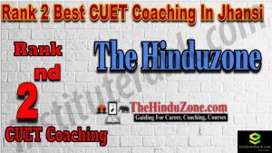 Rank 2 Best CUET Coaching in Jhansi