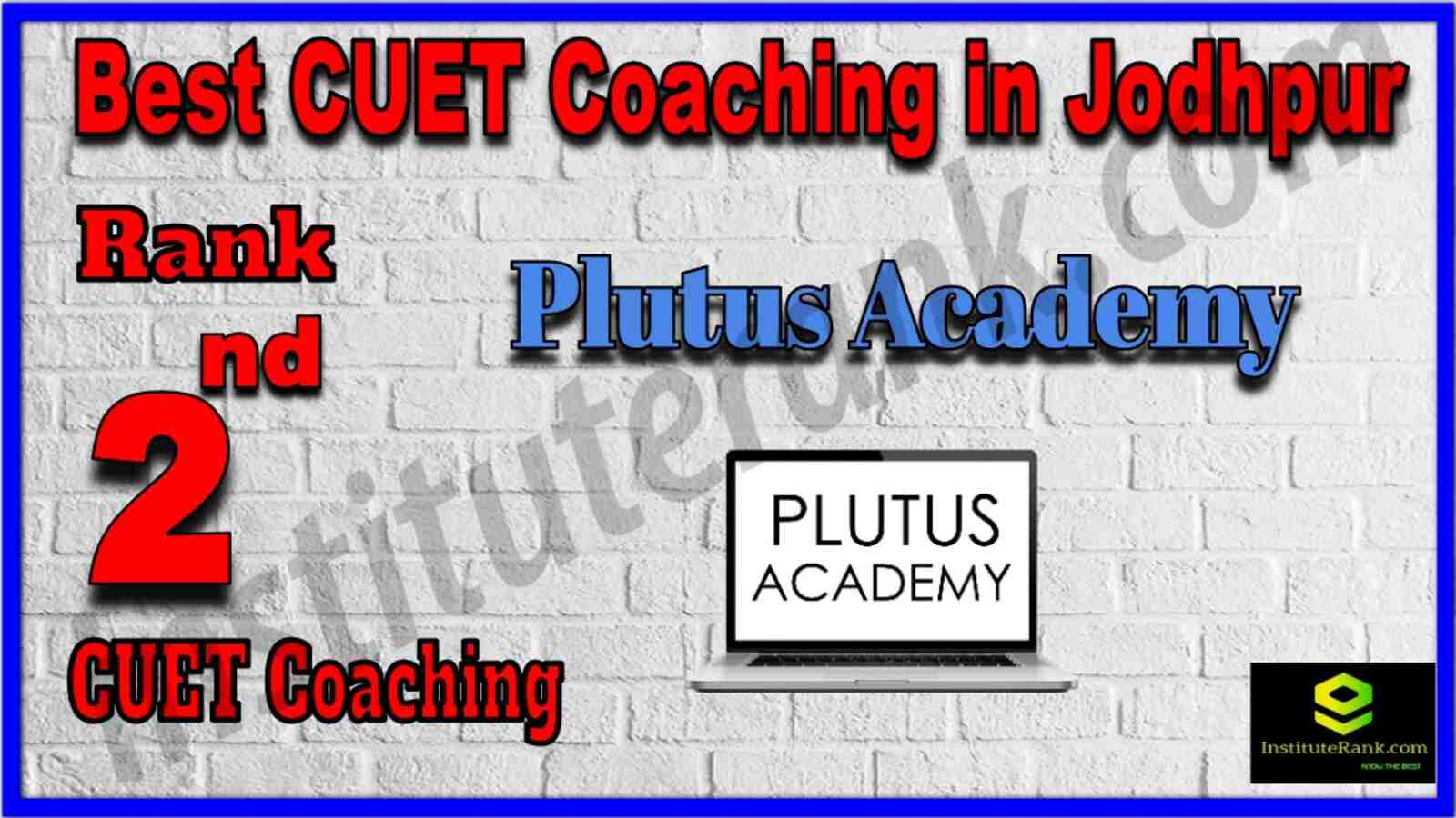 Rank 2 Best CUET Coaching in Jodhpur