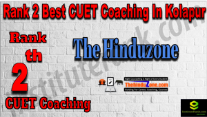 Rank 2 Best CUET Coaching in Kolapur