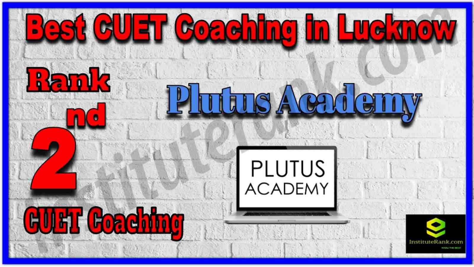 Rank 2 Best CUET Coaching in Lucknow