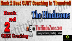 Rank 2 Best CUET Coaching in Tirunelveli
