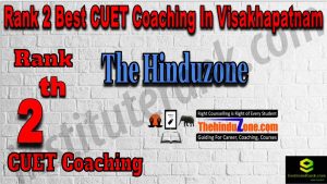 Rank 2 Best CUET Coaching in Visakhapatnam