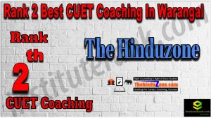 Rank 2 Best CUET Coaching in Warangal