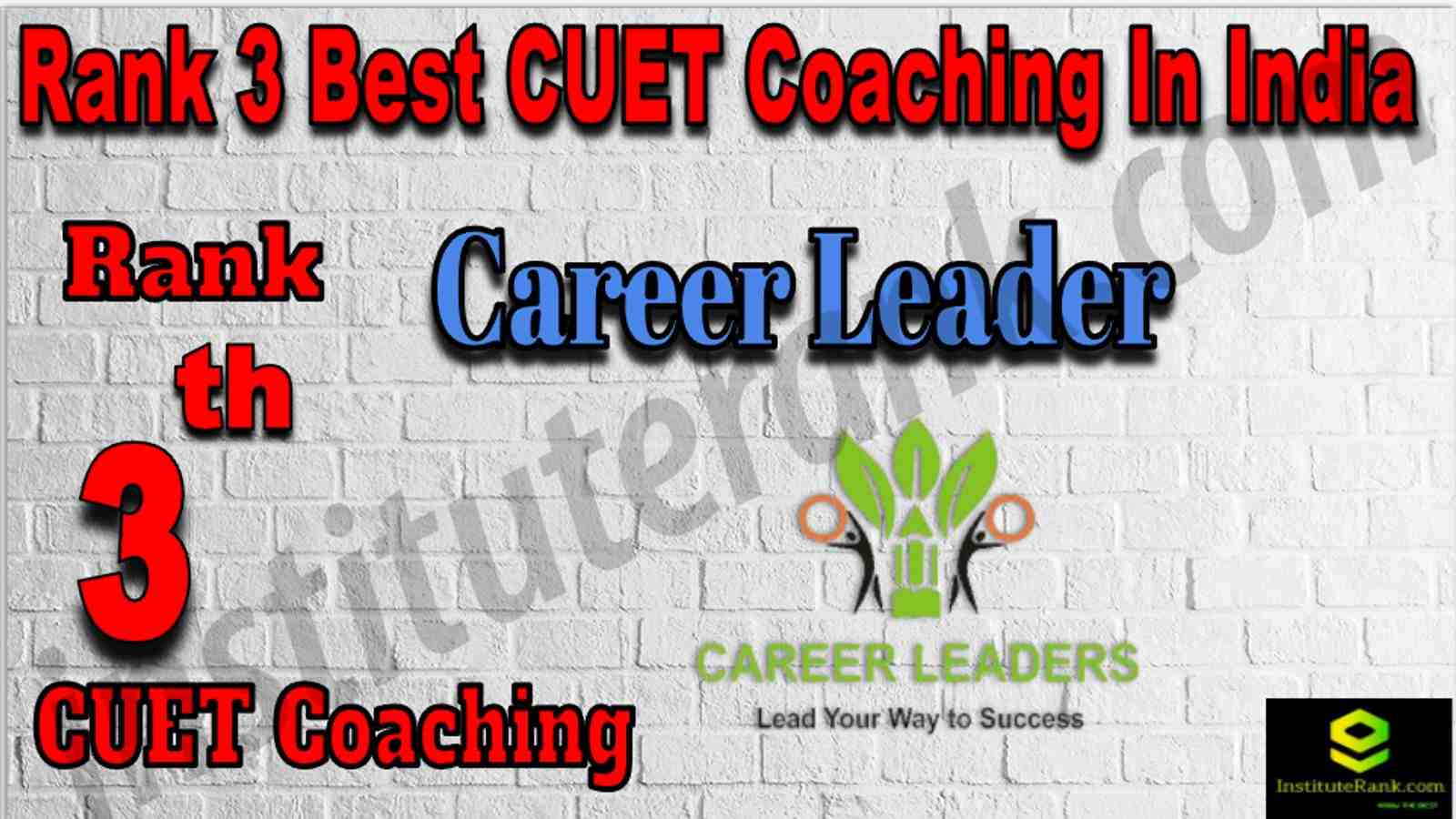 Top CUET Coaching in India CL Rank 3 Best CUET Coaching in India