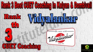 Rank 3 Best CUET Coaching in Kalyan & Dombivali