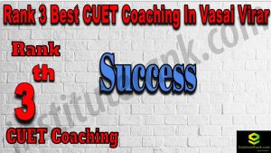 Rank 3 Best CUET Coaching in Vasai Virar