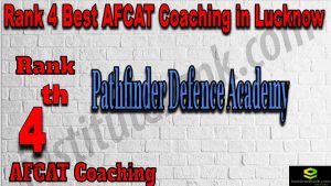 Rank 4 AFCAT Coaching in Lucknow