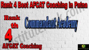 Rank 4 AFCAT Coaching in Patna