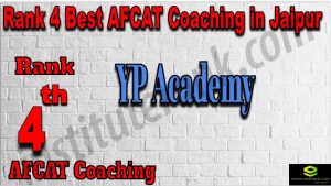 Rank 4 Best AFCAT Coaching in Jaipur