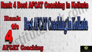 Rank 4 Best AFCAT Coaching in Kolkata