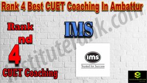 Rank 4 Best CUET Coaching in Ambattur