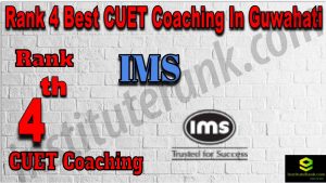 Rank 4 Best CUET Coaching in Guwahati