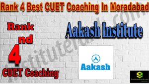 Rank 4 Best CUET Coaching in Moradabad