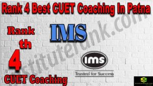 Rank 4 Best CUET Coaching in Patna