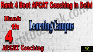 Rank 4. AFCAT Coaching Institute in Delhi