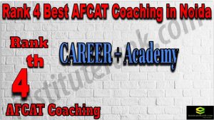 Rank 4. AFCAT Coaching Institute in Noida