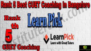 Rank 5 Best CUET Coaching in Bangalore