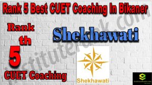Rank 5 Best CUET Coaching in Bikaner
