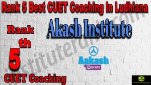 Rank 5 Best CUET Coaching in Ludhiana