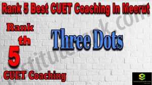 Rank 5 Best CUET Coaching in Meerut