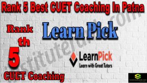 Rank 5 Best CUET Coaching in Patna