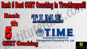 Rank 5 Best CUET Coaching in Tiruchirappalli