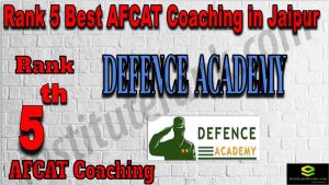 Rank 5. AFCAT Coaching In Jaipur