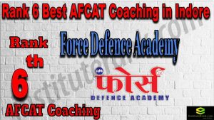 Rank 6 AFCAT Coaching Centre In Indore